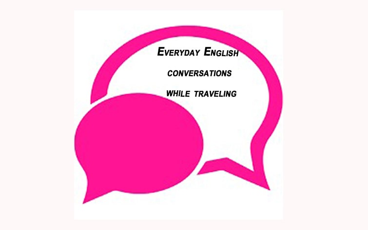 مکالمات روزمره انگلیسی در سفر مکالمات روزمره انگلیسی در سفر