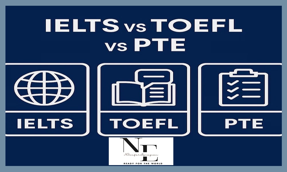 مقایسه آزمون‌ های زبان انگلیسی: IELTS، TOEFL و PTE